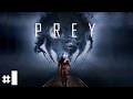 Prey - Let's Play #1 [FR]