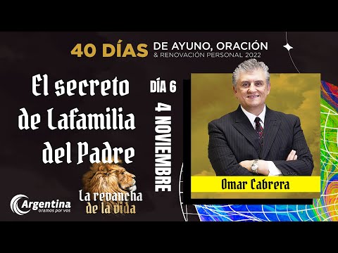 Día 6, 40 Días de Ayuno y Oración 2022 | Omar Cabrera (LSA)