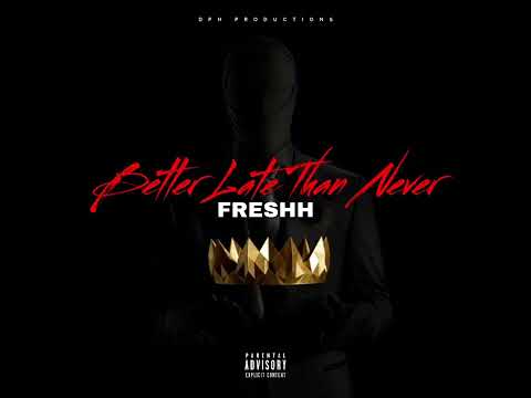 Freshh - Blood Brothers Ft King Wizdom