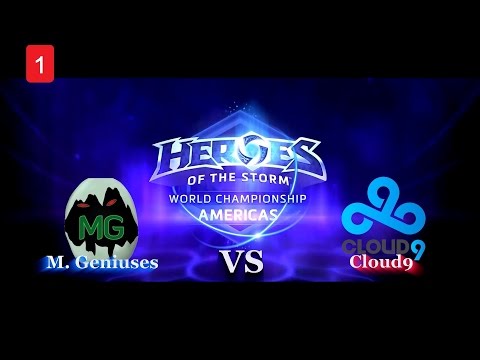 M. Geniuses vs Cloud 9 - Game 1 - World Championship Americas - Heroes of The Storm