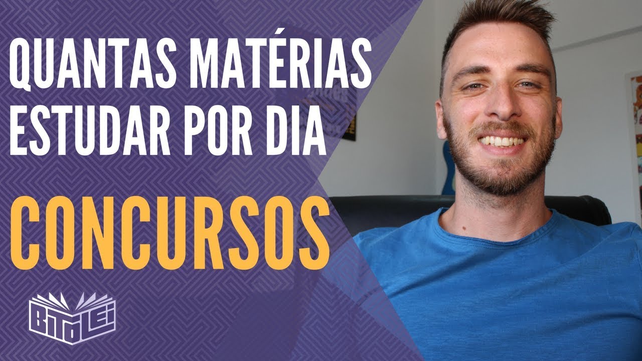 Quantas matérias estudar por dia para CONCURSOS PÚBLICOS