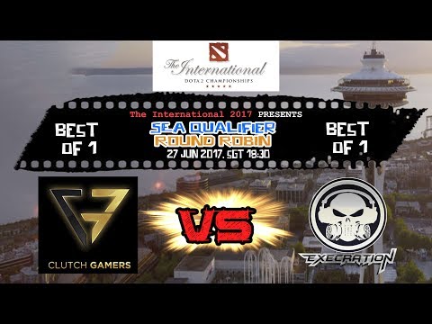 Clutch Gamers vs Execration The International 2017 Southeast Asia Qualifier