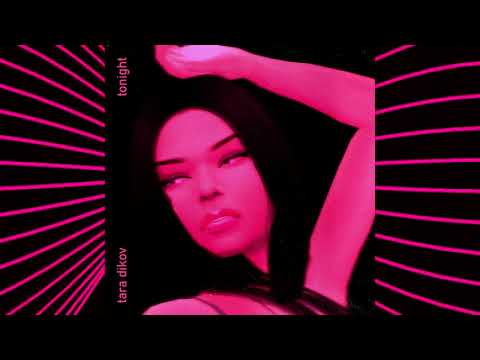 Tara Dikov - Tonight
