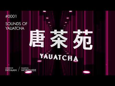 Sounds of Yauatcha 0001 hosted by Pathaan