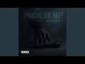 Pick it up