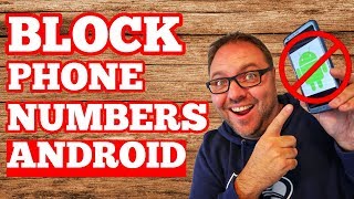 How to Block and Unblock Phone Numbers on Android Smartphone