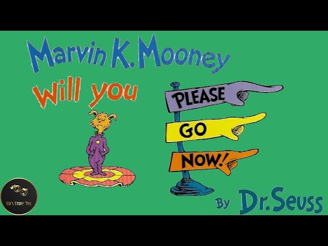 Marvin K Mooney Will You Please Go Now by Dr.  Seuss