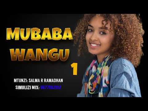 PENZI LA MUBABA 1 SIMULIZI YA VICHEKESHO NA MAPENZI BY SALMA R RAMADHAN