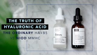 The Truth of Hyaluronic Acid • The Ordinary HA+B5 vs NIOD MMHC
