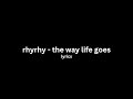 Rhyrhy The Way Life Goes Lyrics