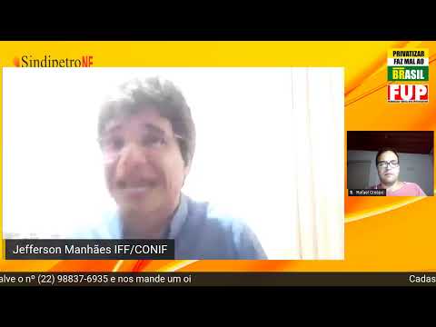 #PetrobrasFica e os impactos para o Norte Fluminense - Jefferson Manhães - Reitor do IFF