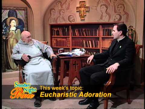 Sunday Night Live - 2012-06-17 - Eucharistic Adoration  Fr. Sean Davidson