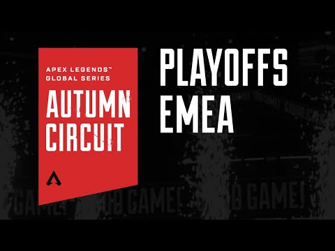 Apex Legends Global Series Autumn Circuit Playoffs - EMEA