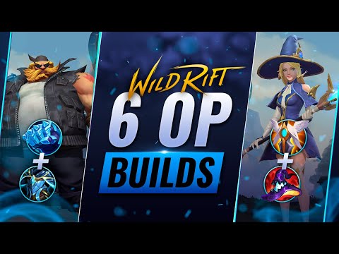 6 OP ITEM BUILDS on Patch 2.2B - Wild Rift (LoL Mobile)
