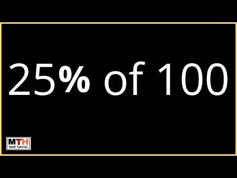 What is 25 percent of 100? (25% of 100)