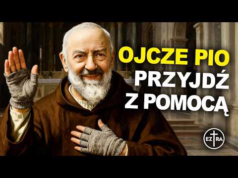 🙏 Modlitwa ostatniej nadziei na CUDOWNE UZDROWIENIE przez wstawiennictwo św. Ojca Pio