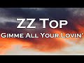 ZZ Top - All Your Lovin' (Lyrics)