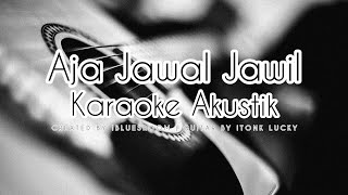 Download lagu Aja Jawal Jawil (Karaoke) Tarling Akustik Karaoke | Karaoke Tarling mp3 Download lagu Aja Jawal Jawil (Karaoke) Tarling Akustik Karaoke | Karaoke Tarling mp3