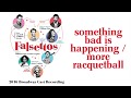 Something Bad is Happening / More Racquetball — Falsettos (Lyric Video) [2016BC]