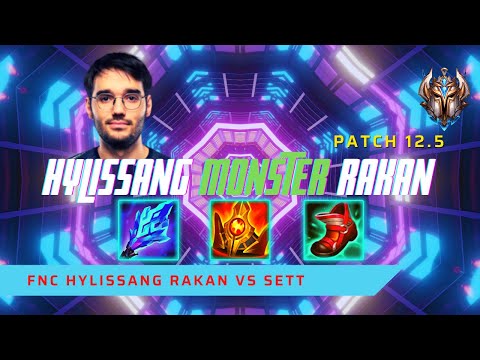HYLISSANG MONSTER RAKAN! - FNC Hylissang Plays Rakan Support vs Sett! | LoL Patch 12.5