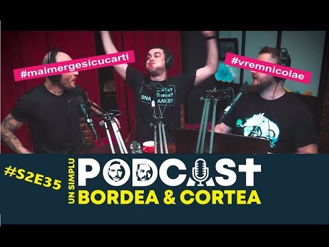 Bordea si Cortea  | Un simplu podcast | USP S2E35 - Revenirea Domnului (cu Adrian Nicolae)
