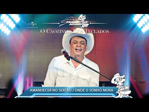 Frank Aguiar - Amanhecer no Sertão / Onde o Sonho Mora (DVD O CÃOZINHO DOS TECLADOS)
