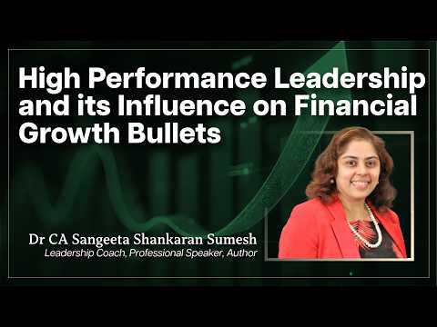 High Performance Leadership and Its Influence on Financial Growth Bullets