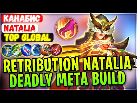 Retribution Natalia, Deadly Meta Build [ Top Global Natalia ] КАНАБИС - Mobile Legends Build