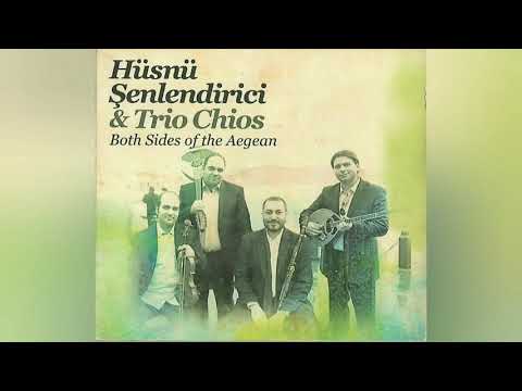 Trio Chios & Husnu Senlendirici - Πάρε τα χνάρια μου