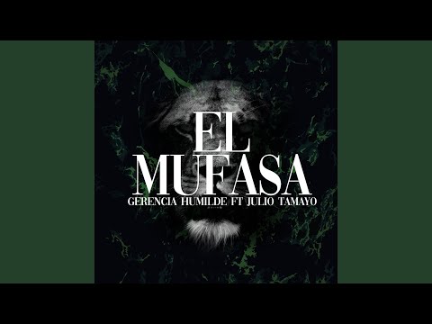 El Mufasa (feat. Julio Tamayo)