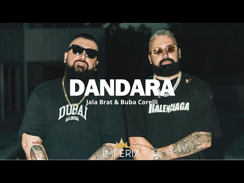 Jala Brat & Buba Corelli - Dandara (Offical Audio)