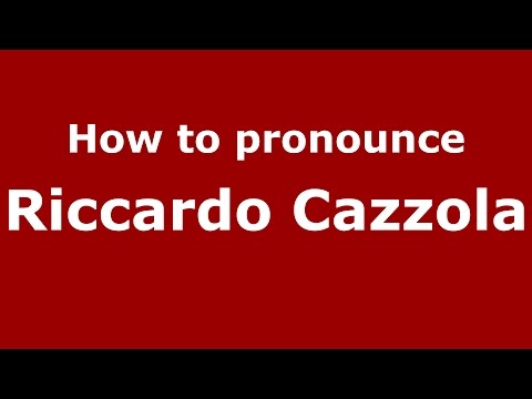 How to pronounce Riccardo Cazzola (Italian/Italy)  - PronounceNames.com
