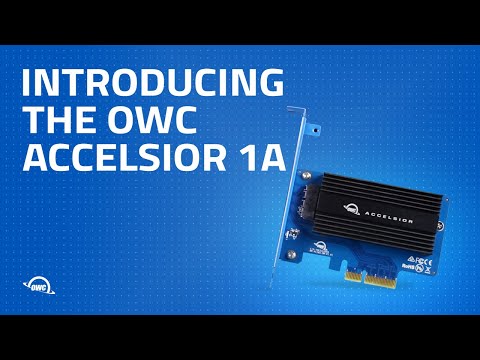 Introducing the OWC Accelsior 1A Apple SSD to PCIe Adapter Card for Mac Pro Tower