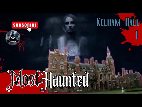 Most Haunted Season 23 | Kelham Hall Part 1
