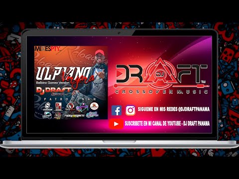 ULPIANO VERGARA MIX BALBINO GOMEZ VERSION BY DJ DRAFT