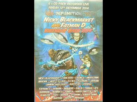 Nicky Blackmarket - Definition - Nicky Blackmarket & Fatman D Birthday Bash (12.12.2014)