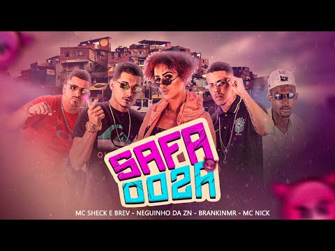 BRANKIN MR, SHECK E BREV, NEGUINHO DA ZN E MC NICK - SAFADOZA - REMIX BREGA FUNK