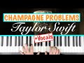 How to play CHAMPAGNE PROBLEMS - Taylor Swift Piano Chords Accompaniment Tutorial