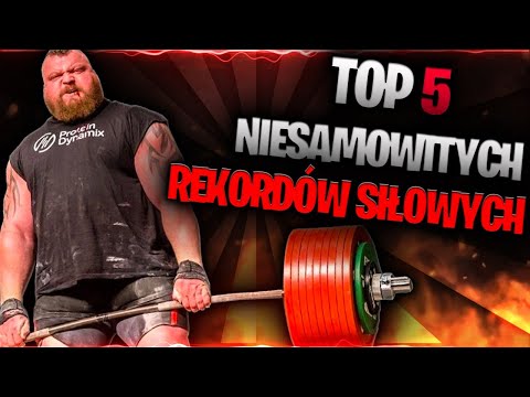 Top 5 NIESAMOWITYCH Rekordów Siłowych