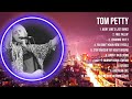 T O M P E T T Y Greatest Hits 2023 Pop Music Mix Top 10 Hits Of All Time