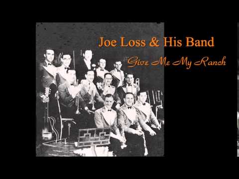 Joe Loss & His Band - Give Me My Ranch