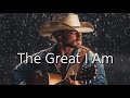 The Great I Am - A Country Gospel Song
