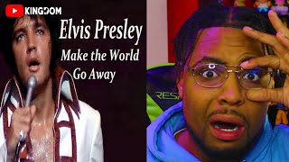 First Time Hearing | Elvis - Make The World Go Away (1970) Reaction