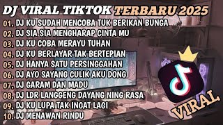 Download lagu DJ TIKTOK TERBARU 2024🎵DJ KU SUDAH MENCOBA TUK BERIKAN BUNGA🎵DJ SIA SIA MENGHARAP CINTAMU🎵FULL BASS mp3