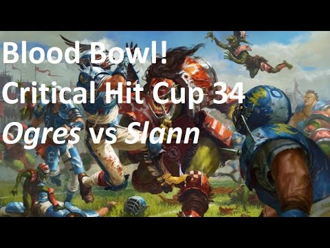 Blood Bowl! Critical Hit Cup 34 Ogres vs Slann