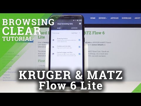 How to Delete Browser History in KRUGER & MATZ Flow 6 Lite - Restore Browser Factory Settings