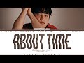 Doh Kyung Soo (D.O.) 'About Time' Lyrics (도경수 어제의 너, 오늘의 나 가사) [Color Coded Han_Rom_Eng]