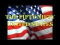 The Fifty Nifty United States ( great Video)