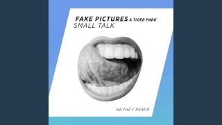 Small Talk (HEYHEY Remix)