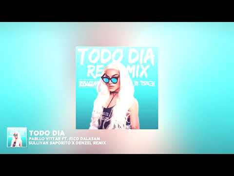 Pabllo Vittar - Todo Dia (Sullivan Saporito & DZ Denzel Remix)
